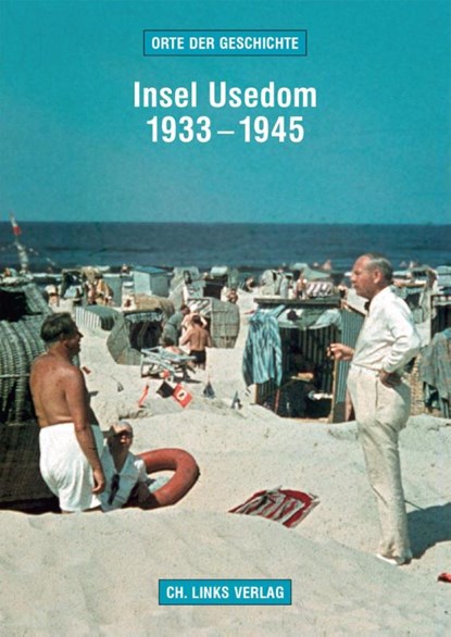 Insel Usedom 1933-1945, Martin Kaule - Paperback - 9783861539971