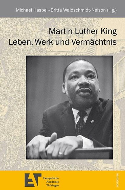 Martin Luther King, Michael Haspel ; Britta Waldschmidt-Nelson - Paperback - 9783861602309