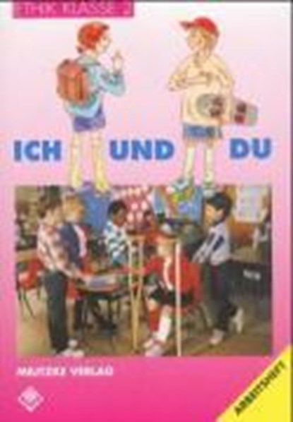 Ethik 2. Arbeitsheft. Ich und du, Helge Eisenschmidt - Paperback - 9783861890966