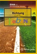 Richtung Leben. Lehrbuch. Sachsen, Sachsen-Anhalt, Thüringen | Ulrich Heublein | 