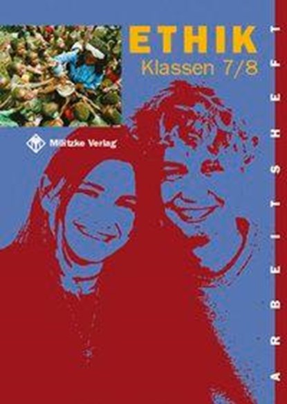 Ethik. Klassen 7/8. Arbeitsheft. Sachsen, Thüringen, Helge Eisenschmidt - Paperback - 9783861893004