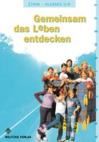 Ethik 5 / 6. Arbeitsheft. Gemeinsam das Leben entdecken. Sachsen-Anhalt | auteur onbekend | 