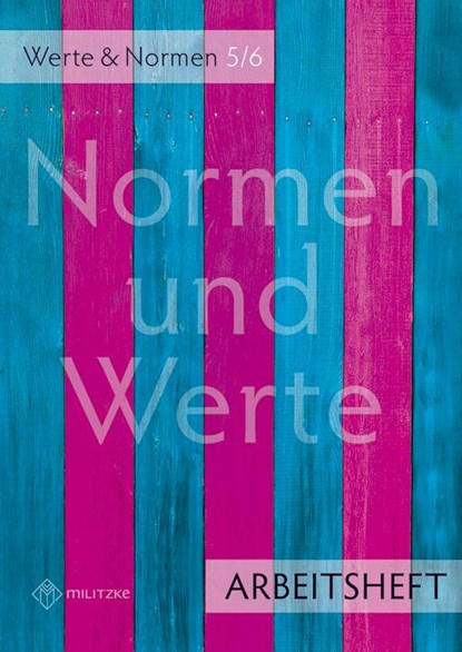 Normen und Werte. Klassen 5/6. Arbeitsheft. Niedersachsen, Silke Pfeiffer - Gebonden - 9783861895619