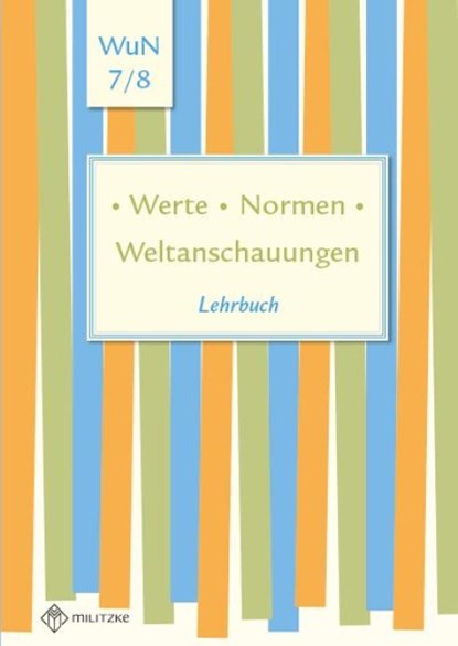 Lehrbuch Werte . Normen . Weltanschauungen. Klassen 7/8. Niedersachsen, Silke Pfeiffer - Paperback - 9783861898733