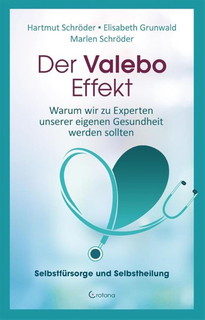 Der Valebo-Effekt, Hartmut Schröder ; Marlen Schröder ; Elisabeth Grunwald - Paperback - 9783861912491
