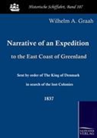 Narrative of an Expedition to the East Coast of Greenland, niet bekend - Paperback - 9783861951599