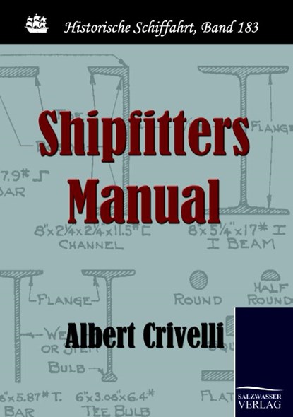 Shipfitters Manual, Albert Crivelli - Paperback - 9783861954484
