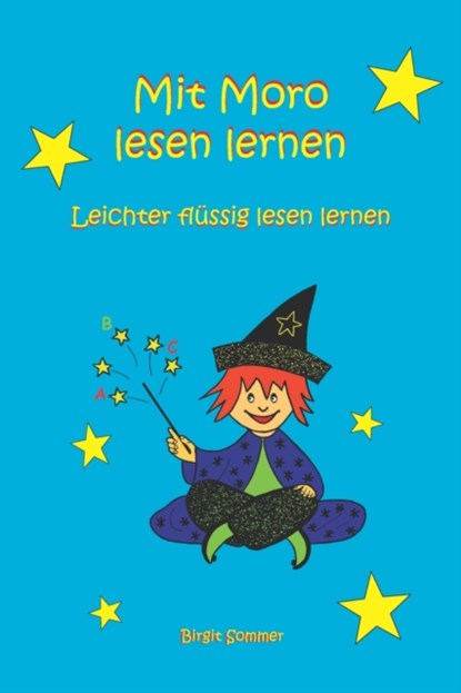 Mit Moro lesen lernen, Birgit Sommer - Paperback - 9783861961710