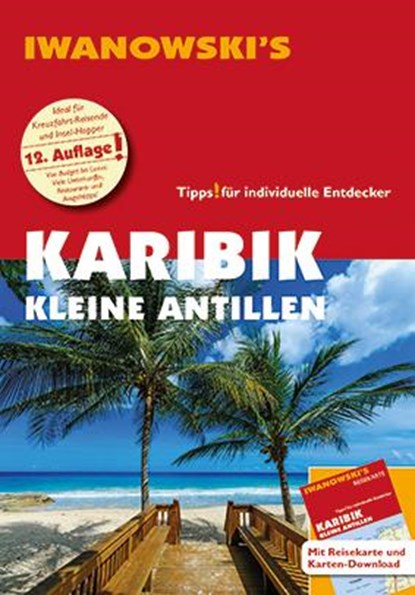Karibik Kleine Antillen - Reiseführer von Iwanowski, Heidrun Brockmann ; Stefan Sedlmair - Paperback - 9783861971900