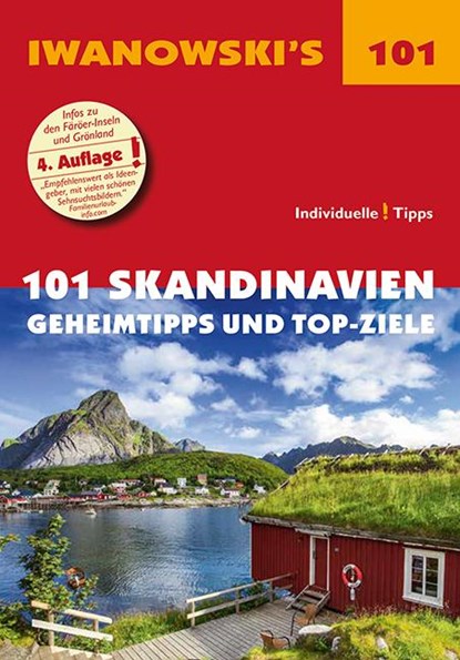 101 Skandinavien - Reiseführer von Iwanowski, Gerhard Austrup ;  Dirk Kruse-Etzbach ;  Andrea Lammert ;  Ulrich Quack ;  Armin E. Möller - Paperback - 9783861972235