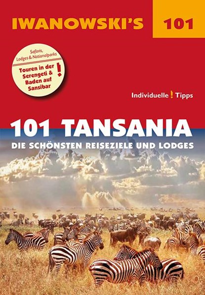 101 Tansania - Reiseführer von Iwanowski, Andreas Wölk - Paperback - 9783861972563