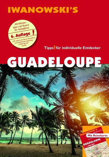 Guadeloupe und seine Inseln - Reiseführer von Iwanowski, Heidrun Brockmann ; Stefan Sedlmair - Paperback - 9783861972662