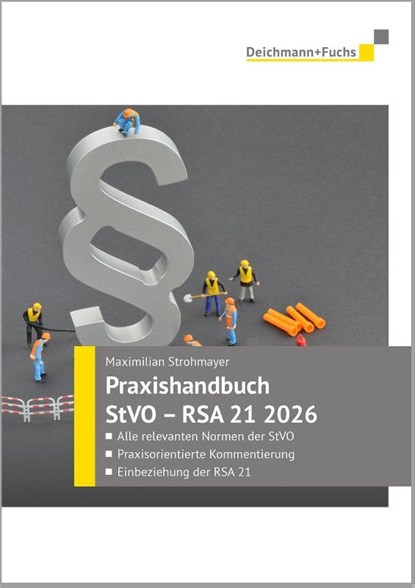 Praxishandbuch StVO - RSA 21 Ausgabe 2026, Maximilian Strohmayer - Paperback - 9783861984177