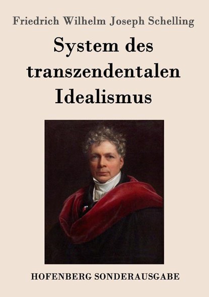 System des transzendentalen Idealismus, Friedrich Wilhelm Joseph Schelling - Paperback - 9783861996538