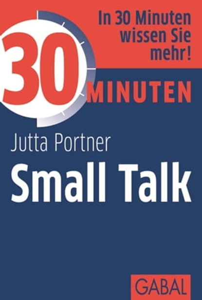 30 Minuten Small Talk, Jutta Portner - Ebook - 9783862006755