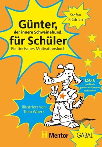 Günter, der innere Schweinehund, für Schüler, Stefan Frädrich - Ebook - 9783862008827