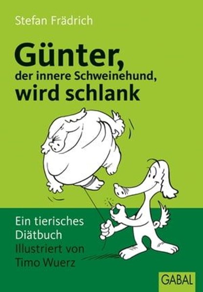Günter, der innere Schweinehund, wird schlank, Stefan Frädrich - Ebook - 9783862008889
