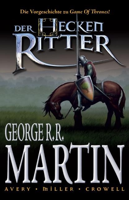 Der Heckenritter 01, George R. R. Martin ; Mike Cromwell ; Mike Miller ; Ben Avery - Paperback - 9783862015351