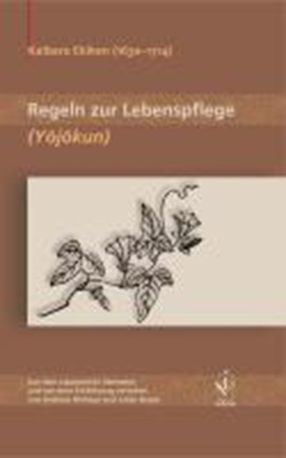 Regeln zur Lebenspflege (Yôjôkun), Ekiken Kaibara - Paperback - 9783862050109