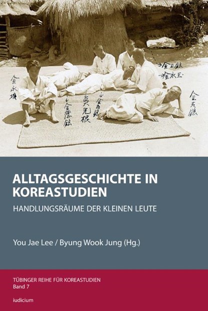 Alltagsgeschichte in Koreastudien, You Jae Lee ; Byung Wook Jung - Paperback - 9783862055661