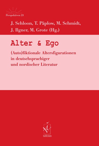 Alter & Ego, Jutta Schloon ;  Thorsten Päplow ;  Maike Schmidt ;  Julia Ilgner ;  Michael Grote - Paperback - 9783862056019