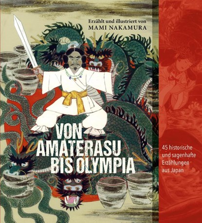 Von Amaterasu bis Olympia, Mami Nakamura - Paperback - 9783862056088