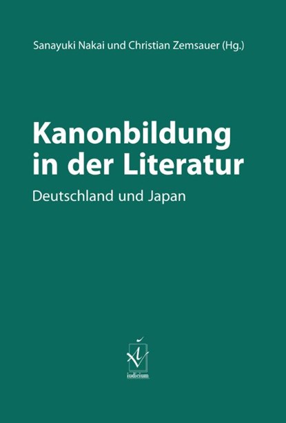 Kanonbildung in der Literatur, Sanayuki Nakai ; Christian Zemsauer - Paperback - 9783862058082