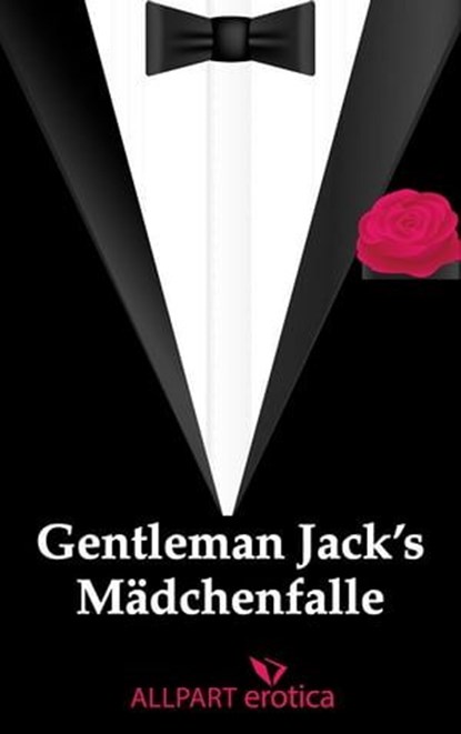 Gentleman Jack's Mädchenfalle, unbekannt - Ebook - 9783862145256