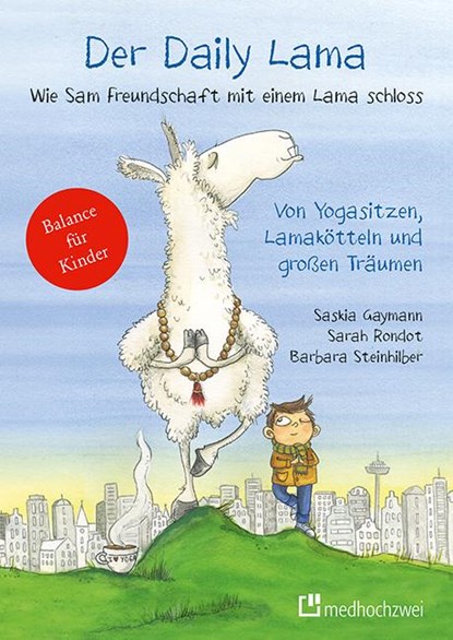 Der Daily Lama, Saskia Gaymann ; Barbara Steinhilber ; Sarah Rondot - Gebonden - 9783862165599