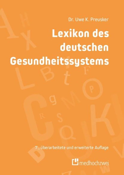 Lexikon des deutschen Gesundheitssystems, Uwe K. Preusker - Gebonden - 9783862169863