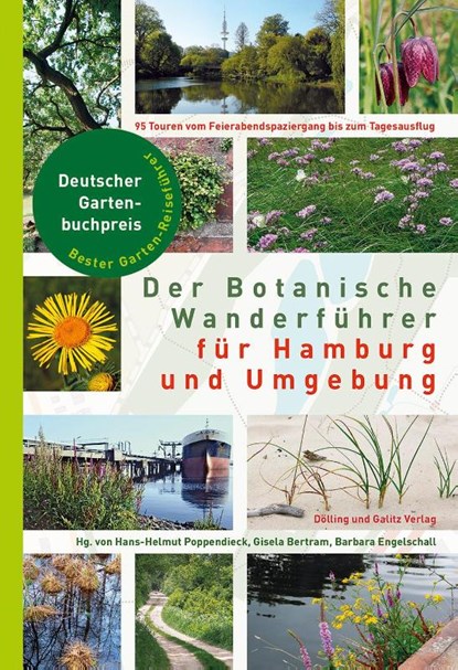 Der Botanische Wanderführer für Hamburg und Umgebung, Hans-Helmut Poppendieck ; Gisela Bertram ; Barbara Engelschall - Paperback - 9783862180806