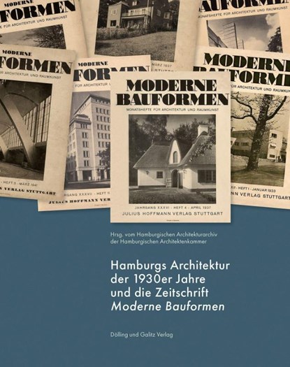 Hamburgs Architektur der 1930er Jahre und die Zeitschrift 'Moderne Bauformen', Roland Jaeger ; Gert Kähler - Paperback - 9783862181698