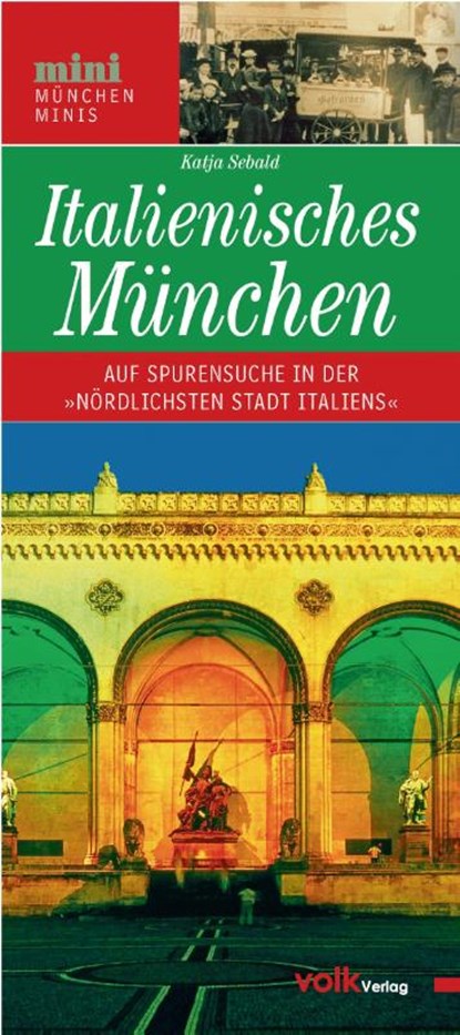 Italienisches München, Katja Sebald - Gebonden - 9783862220762