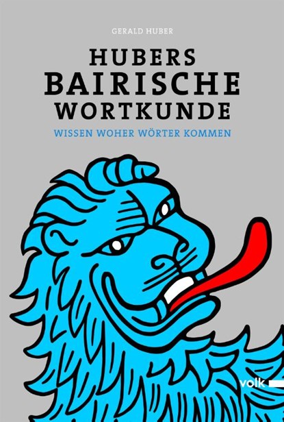 Hubers Bairische Wortkunde, Gerald Huber - Paperback - 9783862222414