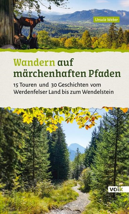 Wandern auf märchenhaften Pfaden, Ursula Weber - Paperback - 9783862223091