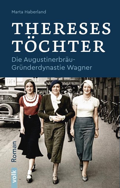Thereses Töchter, Marta Haberland - Gebonden - 9783862223572