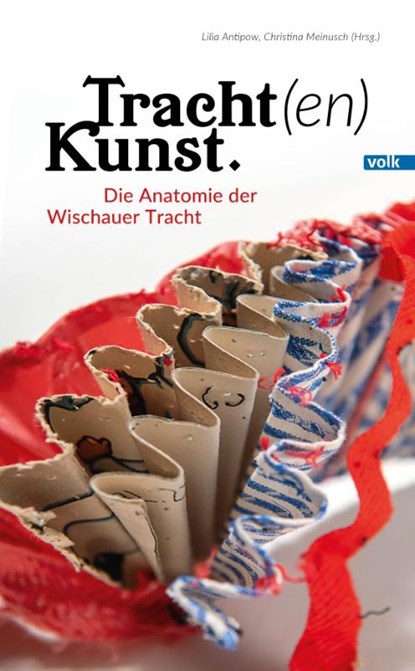 Tracht(en)Kunst, Lilia Antipow ; Christina Meinusch - Gebonden - 9783862225019