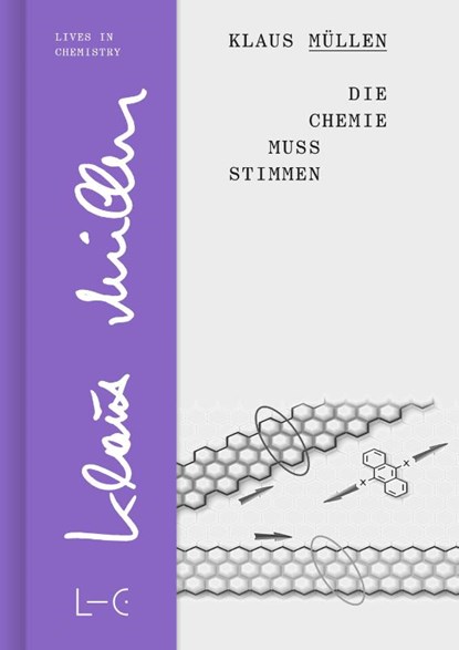 Die Chemie muss stimmen, Klaus Müllen - Gebonden - 9783862251391