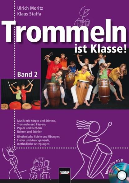 Trommeln ist Klasse! Band 2, Ulrich Moritz ; Klaus Staffa - Paperback - 9783862270668