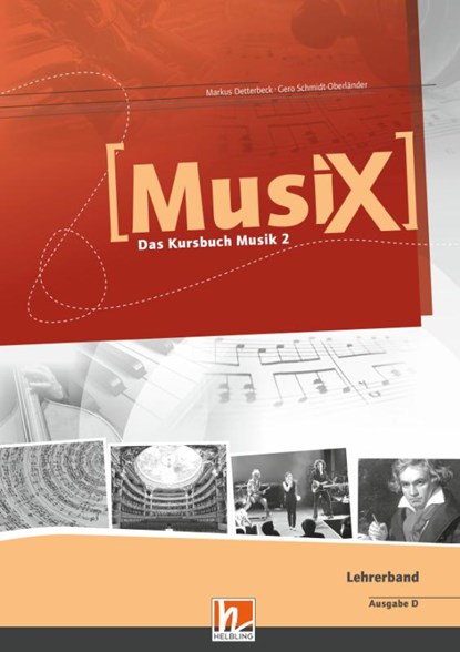 MusiX 2. Lehrerband. Ausgabe Deutschland, Markus Detterbeck ; Gero Schmidt-Oberländer - Paperback - 9783862271061