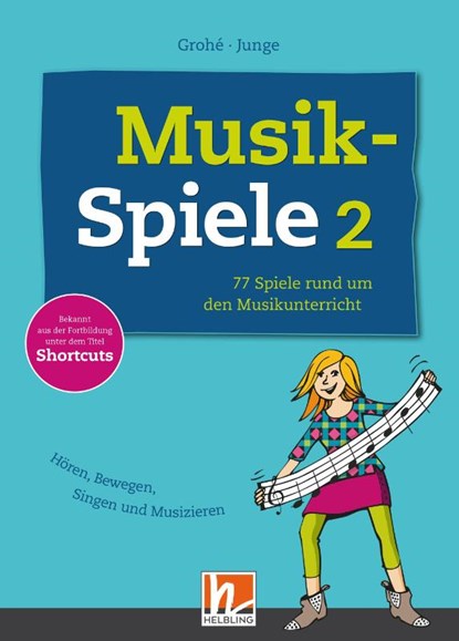 Musikspiele 2, Micaela Grohé ; Wolfgang Junge - Paperback - 9783862272037