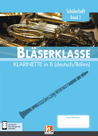 Leitfaden Bläserklasse. Schülerheft Band 1 - Klarinette, Bernhard Sommer ;  Klaus Ernst ;  Jens Holzinger ;  Manuel Jandl ;  Dominik Scheider - Gebonden - 9783862272365