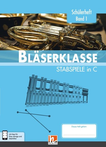 Leitfaden Bläserklasse. Schülerheft Klasse 5 - Stabspiele, Bernhard Sommer ; Klaus Ernst ; Jens Holzinger ; Manuel Jandl - Gebonden - 9783862272976