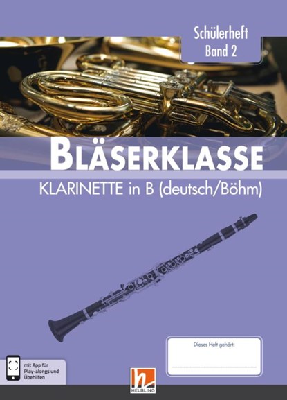 Leitfaden Bläserklasse. Schülerheft Klasse 6 - Klarinette, Bernhard Sommer ; Klaus Ernst ; Jens Holzinger ; Manuel Jandl - Gebonden - 9783862272990