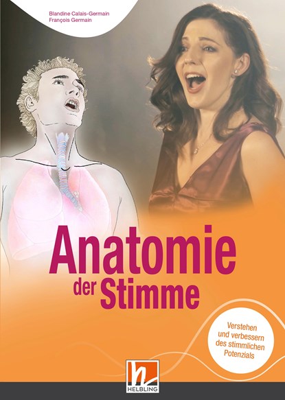 Anatomie der Stimme, Blandine Calais-Germain ;  Francois Germain - Paperback - 9783862274123