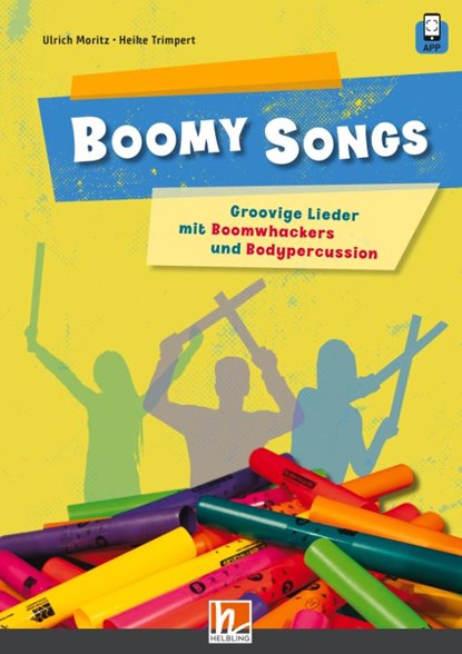 Boomy Songs. Groovige Lieder mit Boomwhackers und Bodypercussion, Ulrich Moritz ; Heike Trimpert - Paperback - 9783862274956