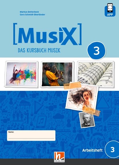 MusiX 3 (Ausgabe ab 2019) Schülerarbeitsheft 3, Markus Detterbeck ; Gero Schmidt-Oberländer - Gebonden - 9783862275410