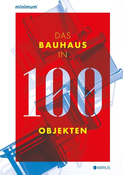 Das Bauhaus in 100 Objekten, Wilfried Lembert - Gebonden - 9783862281961