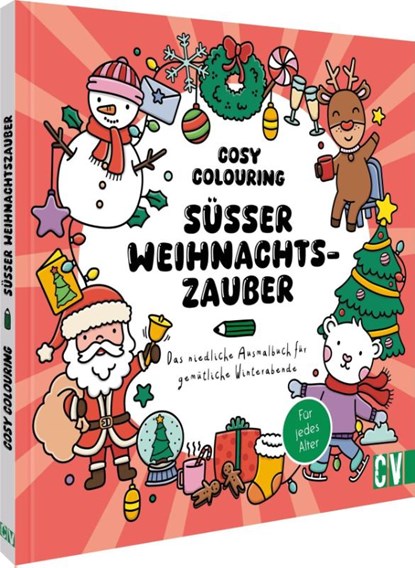 Cosy Colouring - Süßer Weihnachtszauber, niet bekend - Paperback - 9783862304851