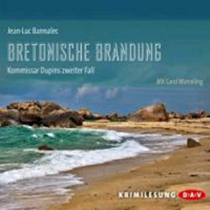 Bannalec, J: Bretonische Brandung/6CD`s, BANNALEC,  Jean-Luc ; Wameling, Gerd - AVM - 9783862312412